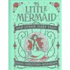 Little Mermaid and Other Fairy Tales (Barnes & Noble Collectible Classics: Children's Edition) (Hans Christian Andersen)(Pevná)
