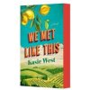 We Met Like This - Kasie West, Saturday Books