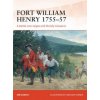 Fort William Henry 1755-57 (Ian Castle)()