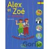 Alex Et Zoe Et Compagne 1: Cahier D'activities - Colette Samson