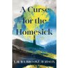 A Curse for the Homesick - Laura Brooke Robson