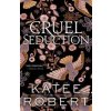 Cruel Seduction - Katee Robert, Sourcebooks, Inc