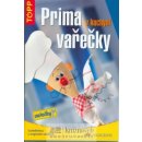 Prima vařečky v kuchyni