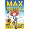 Max Einsteinová zachraňuje budoucnost - Patterson James, Chris Grabenstein