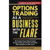 Options Trading As A Business With The Flare (Carmelo Fontana)(Brožovaná)