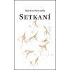 Setkaní - Martin Nawrath