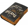 Leather Journals Kožený zápisník “Never Give up on Your Dreams”