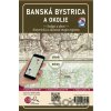 Banská Bystrica a okolie – Kedysi a dnes - VKÚ Harmanec