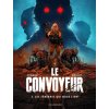 Le Convoyeur - Tome 3 - Ces ténèbres qui nous lient (Roulot Tristan)(Pevná)