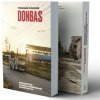 Donbas: Reportáž z ukrajinského konfliktu - Forró Tomáš