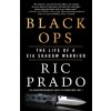 Black Ops: The Life of a CIA Shadow Warrior (Prado,Ric)(Brožovaná)