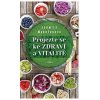 Projezte se ke zdraví a vitalitě - Mandžuková Jarmila