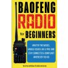 Baofeng Radio for Beginners