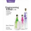 Programming Elixir 1.6 (Dave Thomas)(Brožovaná)