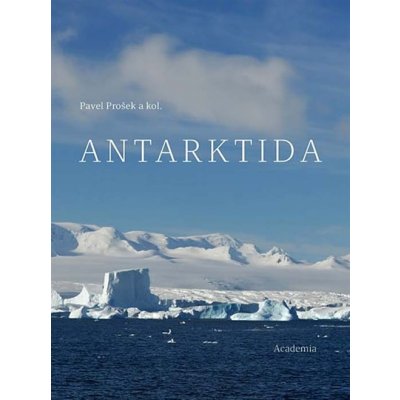 Antarktida - Pavel Prošek