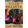 Voidbreaker - David Dalglish