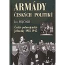 Armády českých politiků - Ivo Pejčoch