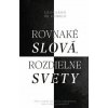 Rovnaké slová, rozdielne svety - Leonardo de Chirico
