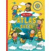 Můj první atlas světa (Catherine Bruzzone; Louise Millar)