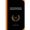 Business Spanish and Commercial Vocabulary
