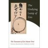 Undying Lamp of ZEN (Thomas Cleary)(Brožovaná)