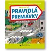 Moje prvé pravidlá premávky