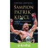 E-kniha Šampion Patrik Kincl - Patrik Kincl, Libor Kalous
