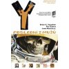 Brian K. Vaughan Pia Guerra José Morza - Y: Poslední z mužů 3 - Malý krok pro lidstvo