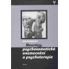 Neurózy, psychosomatická onemocnění a psychoterapie - Jan Poněšický