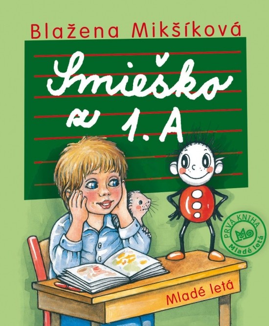 Blažena Mikšíková: Smieško z 1.A