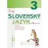 Nový Slovenský jazyk pre 3. ročník ZŠ (pracovný zošit) - D. Kovárová, A. Kurtulíková