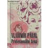 Profesionální žena - Vladimír Páral