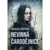 Nevinná čarodějnice - Michaela Mitroci