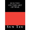 Sun Tzu on The Art of War (Sun Tzu)(Brožovaná)
