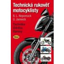 Technická rukověť motocyklisty - Udo Janneck, Bernd L. Nepomuck