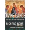 The Divine Dance: The Trinity and Your Transformation (Richard Rohr,Mike Morrell,William Paul Young)(Brožovaná)