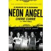 Neon Angel (Cherie Currie,Tony O'Neill,Joan Jett)(Brožovaná)