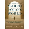 Return of Marco Polo's World (Robert D. Kaplan)(Brožovaná)