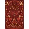 The Gilded Wolves [Chokshi Roshani] (The Gilded Wolves #1)