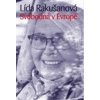 Svobodná v Evropě - Rakušanová Lída