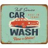Ceduľa Car Wash - Full Service 30x30 cm Plechová tabuľa
