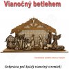 Vianočná dekorácia - BETLEHEM - b