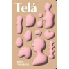Telá - Klára Vlasáková