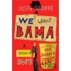 We Want 'Bama! - Joe Goodman