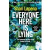 Everyone Here is Lying - Shari Lapena
