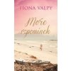 Moře vzpomínek - Valpy Fiona