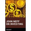 John Neff On Investing