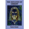 Imitation of Christ: Modern English Version (Kempis Thomas a.)