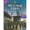 Wczoraj i dziś. Historia NEON. Szkoła podstawowa. Klasa 8. Podręcznik. Nowa Edycja 2024-2026 (Śniegocki Robert,Zielińska Agnieszka)(Brožovaná)