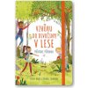 Svojtka Hor sa do divočiny! V lese